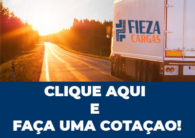 Faça agora mesmo uma cotação com a Fieza Cargas | Transportadora de Cargas para todo o Brasil